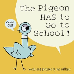 The Pigeon HAS to Go to School